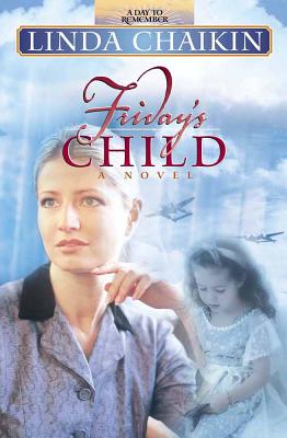 Friday's Child - Chaikin, Linda Lee
