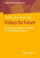 Fridays for Future: Einordnung, Rezeption und Wirkung der neuen Klimabewegung
