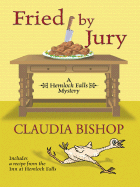 Fried by Jury: A Hemlock Falls Mystery