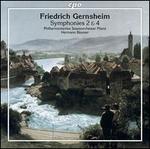 Friedrich Gernsheim: Symphonies 2 & 4