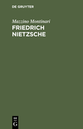 Friedrich Nietzsche: Eine Einfuhrung