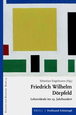 Friedrich Wilhelm Dorpfeld - Engelmann, Sebastian (Editor)