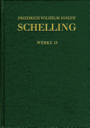 Friedrich Wilhelm Joseph Schelling, Ideen Zu Einer Philosophie Der Natur. Zweite Auflage (1803)