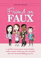 Friend or Faux