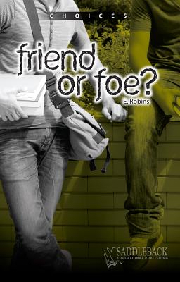 Friend or Foe? - Robins, Eleanor