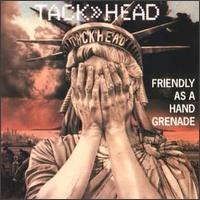 Friendly as a Hand Grenade - Tackhead
