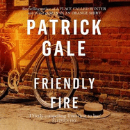 Friendly Fire: A warm, compelling novel of adolescence and young love