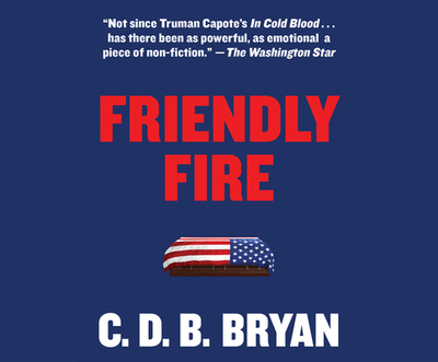 Friendly Fire - Bryan, C D B