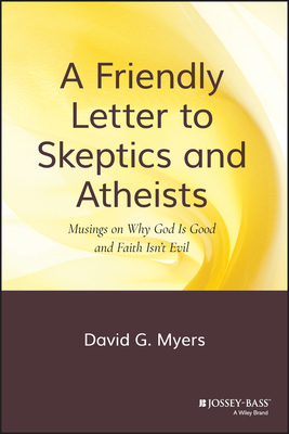 Friendly Letter Skeptics & Ath - Myers, David G