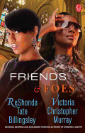 Friends & Foes (Original)