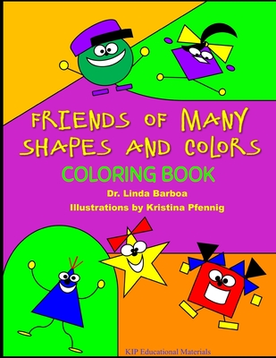 Friends of Many Shapes and Colors Coloring Book - Barboa, Linda