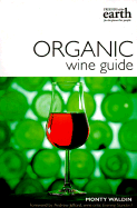 Friends of the Earth Organic Wine Guide