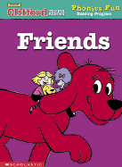 Friends (Phonics Fun Reading Program)