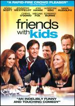 Friends With Kids - Jennifer Westfeldt