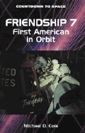 Friendship 7: First American in Orbit