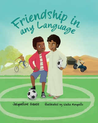 Friendship in Any Language - Gause, Jacqueline