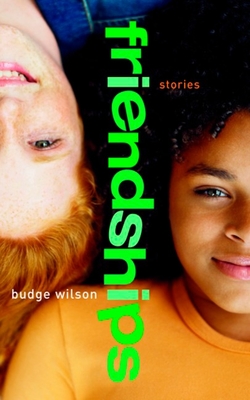 Friendships: Stories - Wilson, Budge