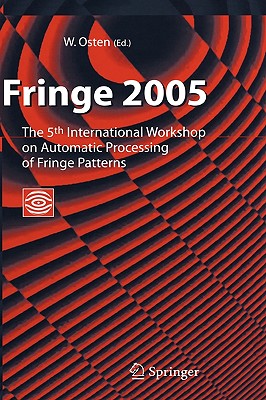 Fringe 2005: The 5th International Workshop on Automatic Processing of Finge Patterns - Osten, Wolfgang (Editor)