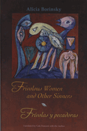 Frivolous Women and Other Sinners / Fr?volas Y Pecadoras