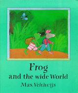 Frog and the Wide World