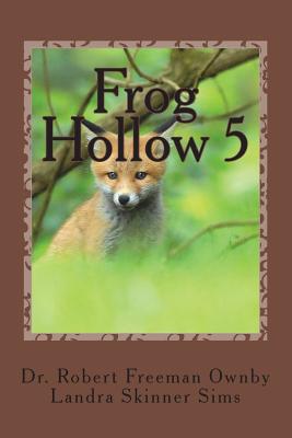 Frog Hollow 5 - Ownby, Robert Freeman