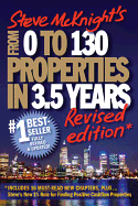 From 0 to 130 Properties in 3.5 Years - McKnight, Steve