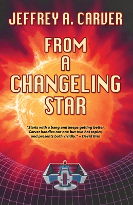 From a Changeling Star - Carver, Jeffrey A