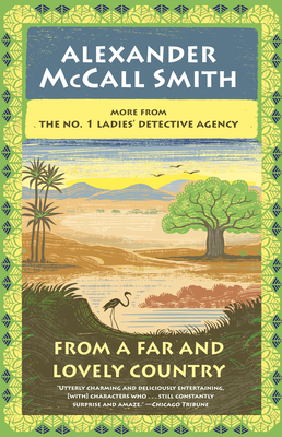 From a Far and Lovely Country: No. 1 Ladies' Detective Agency (24) - McCall Smith, Alexander