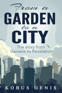 From A Garden to a City