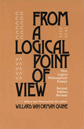 From a Logical Point of View: Nine Logico-Philosophical Essays, Second Revised Edition