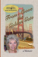 From Above the Golden Gate: a Memoir