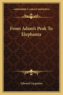 From Adam's Peak to Elephanta