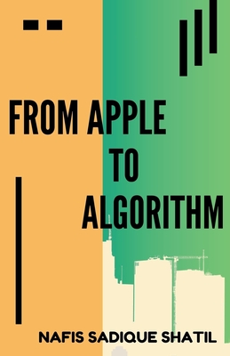 From Apple to Algorithm - Shatil, Nafis Sadique