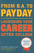 From B.A. to Payday: Launching Your Career After College