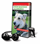 From Baghdad to America: Life Lessons from a Dog Named Lava - Kopelman, Jay, and Lane, Christopher, Professor (Read by)
