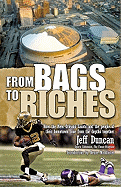 From Bags to Riches: How the New Orleans Saints and the People of Their Hometown Rose from the Depths Together