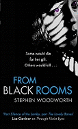 From Black Rooms: Number 4 in series