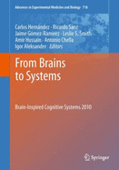 From Brains to Systems: Brain-Inspired Cognitive Systems 2010