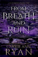 From Breath and Ruin