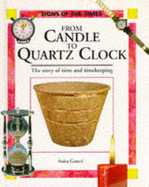 From Candle to Quartz Clock