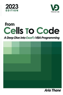 From Cells to Code: A Deep Dive into Excel's VBA Programming