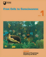 From Cells to Consciousness