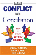 From Conflict to Conciliation: How to Defuse Difficult Situations
