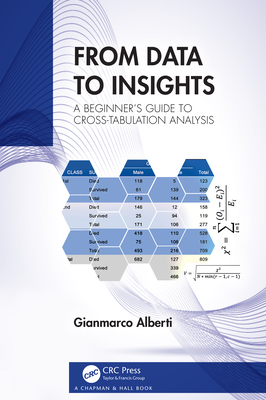 From Data to Insights: A Beginner's Guide to Cross-Tabulation Analysis - Alberti, Gianmarco