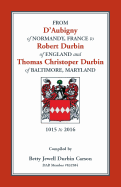 From D'Aubigny of Normandy, France to Robert Durbin of England and Thomas Christoper Durbin of Baltimore, Maryland