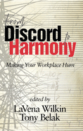 From Discord to Harmony: Making Your Workplace Hum