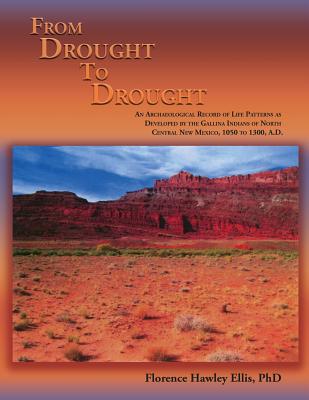 From Drought to Drought - Ellis, Florence Hawley