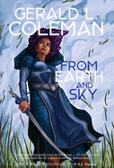 From Earth and Sky: A Collection of Science Fiction and Fantasy Stories