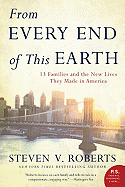 From Every End of This Earth: 13 Families and the New Lives They Made in America