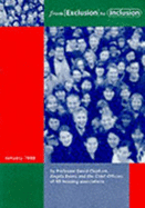 From exclusion to inclusion : helping to create successful tenancies and communities. - Clapham, David, and Evans, Angela, and Sutton Hastoe Housing Association